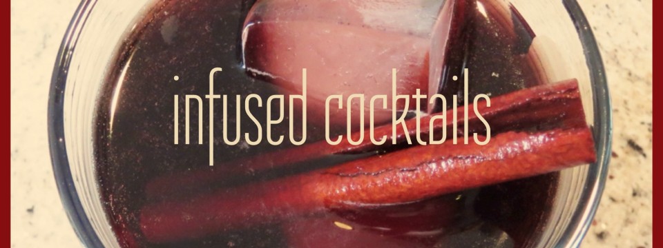 infused cocktails